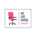 We are hiring text sign with vacancy office chair illustration. Business hiring and recruiting concept. Modern flat style vector d Royalty Free Stock Photo