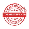 We are hiring topman burner - stamp / label Royalty Free Stock Photo