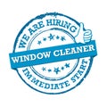 We are hiring window cleaners. Immediate start!- stamp / label