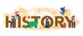 History typographic header concept. History science, paleontology,