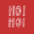 Abstract beautiful artistic graphic lovely holiday new year lettering doodles Santa Ho Ho vecto