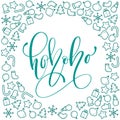 Ho-Ho-Ho Christmas calligraphy vector greeting card with modern brush lettering. Banner for winter season greetings Royalty Free Stock Photo