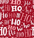 Ho ho ho pattern. Funny christmas background for gift wrapping. White lettering and hand drawn snow on red background