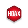 Hoax label red sign vector