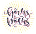 Hocus Pocus, colored vector illustration with spell, multicolored lettering with rays.