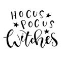 Hocus Pocus Witches, black text with spell isolated on white background. Vector illustration.