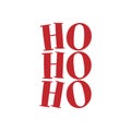 Hohoho - Santa`s calligraphy phrase for Christmas.