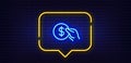 Hold Coin line icon. Dollar currency. Neon light speech bubble. Vector