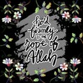 Hold firmly to the rope of Allah. Hand lettering.