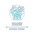 Hold leaders accountable turquoise concept icon