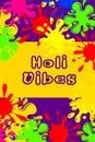 Holi vibes, festive wishes greeting card template, abstract background, colorful splash pattern, design illustration wallpaper Royalty Free Stock Photo