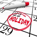 Holiday Calendar Day Date Circled Vacation Break Reminder Royalty Free Stock Photo