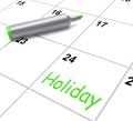 Holiday Calendar Shows Rest Day And Break From