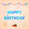 Holiday card or banner template. happy birthday cute lettering with 3d letters and a piece of cake with a candle with fireworks Royalty Free Stock Photo