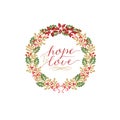 Holiday card with inscription Hope and love, made hand lettering in a wreath with poinsettias .