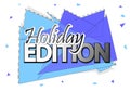 Holiday Edition, tag design template, promo banner, vector illustration