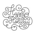 Holiday gift card with hand lettering Happy Holiday on white background