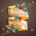 Holiday Giveaway. Royalty Free Stock Photo