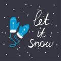 holiday poster with snow and gloves,lettering