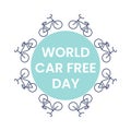 Holiday World car free day. Contour Bicycles ride in circle. Ground two-wheeled transport. Event text. Ecology transport