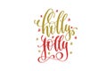 Holly jolly hand lettering holiday red and gold inscription