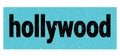 Hollywood text written on blue-black stamp sign