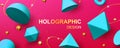 Holographic background with 3d geometric shapes