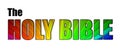 Holy bible text font rainbow colours colour scriptures scripture type typography fonts impact god jesus religion religious prayer