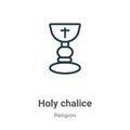 Holy chalice outline vector icon. Thin line black holy chalice icon, flat vector simple element illustration from editable Royalty Free Stock Photo