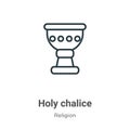 Holy chalice outline vector icon. Thin line black holy chalice icon, flat vector simple element illustration from editable Royalty Free Stock Photo