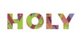 Holy Concept Retro Colorful Word Art Illustration Royalty Free Stock Photo