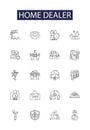 Home dealer line vector icons and signs. Realtor, Broker, Property, Dealer, Housing, Homeowner, Listing, Residence