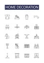 Home decoration line vector icons and signs. Furnishing, Accessorizing, Remodeling, Refurbishing, Redecorating, Styling Royalty Free Stock Photo