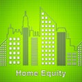 Home Equity Icon City Represents Property Loan Or Line Of Credit - 3d Illustration