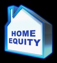 Home Equity Represents Property Value 3d Rendering