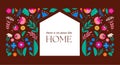 Home illustration with flowers pattern. Home sweet home, family sign, wall print or card