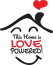 This Home is Love Powered