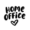 Home office. Text with heart. Stay safe - stay home. Work at home. Coronavirus concept. Royalty Free Stock Photo