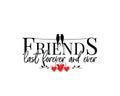 Freinds last forever and ever, vector Royalty Free Stock Photo