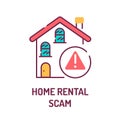 Home rental scam color line icon. Illegal action. Using high-pressure tactics to get victims to pay the rent in advance.Pictogram