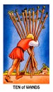 Ten of Wands Tarot Card Home-Stretch Nearly There Keep Your Head Down and Keep Going One Final Push Success is almost Yours
