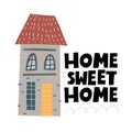 Home sweet home. cartoon house, hand drawing lettering. colorful illustration for kids, flat style. typography font, phrase. baby Royalty Free Stock Photo