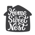 Home sweet nest. Hand lettering