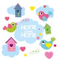 Home sweet home, vector set cartoon birds, hearts, bird house.