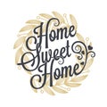 Home Sweet Home Vintage Lettering Sign Background