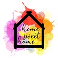 Home sweet home Watercolor motivational short positivity quotes hand painted decorative element