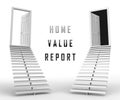 Home Value Report Doorway Demonstrates Pricing Property For Mortgages Or Purchase - 3d Illustration