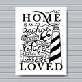 Home is where the Anchor drops card. Ink illustration. Modern brush calligraphy. on white background.