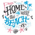 Home is where the beach is typography illustration Royalty Free Stock Photo