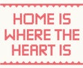 Home is where the heart is